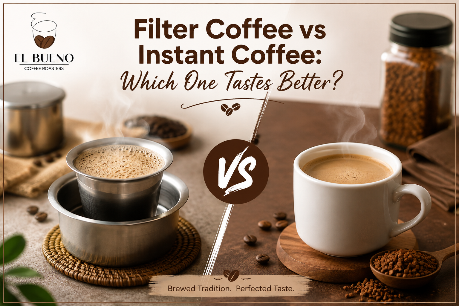 Filter Coffee vs Instant Coffee: Which One Tastes Better?