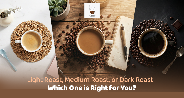 Light Roast, Medium Roast, or Dark Roast